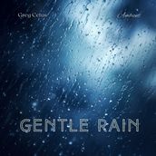 Gentle Rain