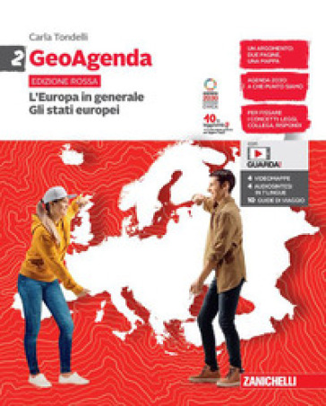 GeoAgenda edizione rossa. Per la Scuola media. Con espansione online. Vol. 2: L' Europa in generale. Gli stati europei. - Carla Tondelli