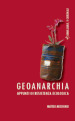 Geoanarchia. Appunti di resistenza ecologica