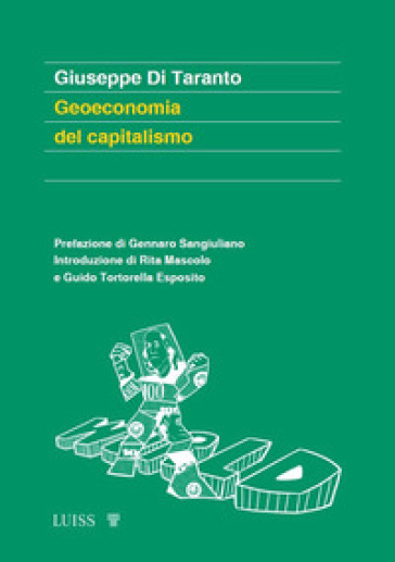 Geoeconomia del capitalismo - Giuseppe Di Taranto