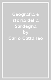 Geografia e storia della Sardegna