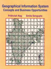 Geographical Information System: Concepts and Business Oportunities