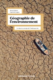 Géographie de l environnement - 2e éd.