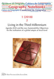 Geography notebooks (2018). 1/2: Living in the third millennium. Agenda 2030 and the new s...