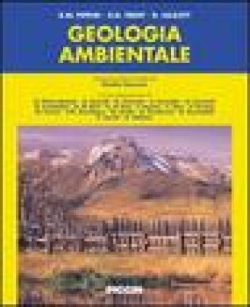 Geologia ambientale. Ediz. italiana e inglese - B. W. Pipkin - D. D. Trent - R. Hazlett