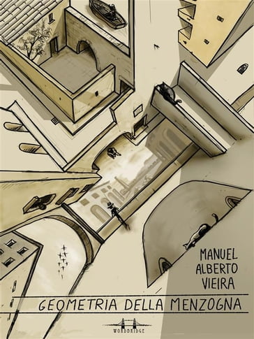 Geometria della menzogna - Manuel Alberto Vieira