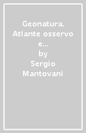 Geonatura. Atlante osservo e imparo-Extrakit-Openbook-Regioni d Italia. Per la Scuola media. Con e-book. Con espansione online. 1.
