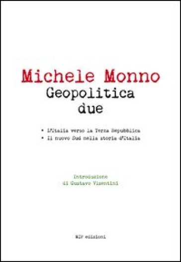 Geopolitica due - Michele Monno