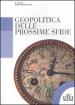 Geopolitica delle prossime sfide