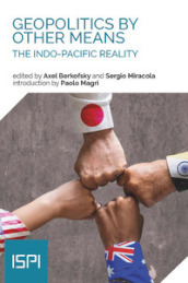 Geopolitics by other means. The indo-pacific reality