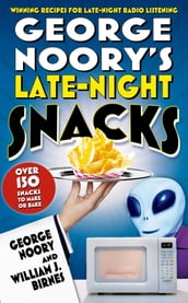 George Noory s Late-Night Snacks