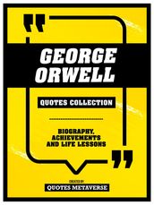 George Orwell - Quotes Collection