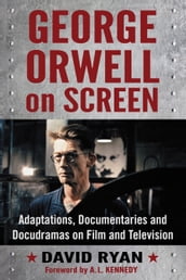 George Orwell on Screen