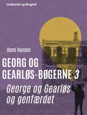 George og Gearløs og genfærdet