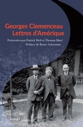 Georges Clemenceau. Lettres d Amérique