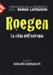 Georgescu-Roegen. La sfida dell entropia