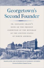 Georgetown s Second Founder
