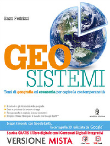 Geosistemi. Con Atlante geografico.Per le Scuole superiori. Con e-book. Con espansione online - Enzo Fedrizzi