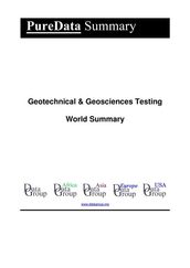 Geotechnical & Geosciences Testing World Summary