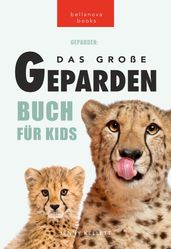 Geparden Das Ultimative Geparden-buch für Kids