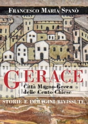 Gerace. Città Magno-Greca delle Cento Chiese