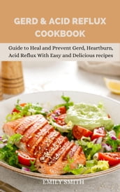 Gerd & Acid Reflux Cookbook