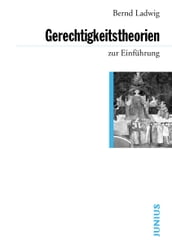 Gerechtigkeitstheorien zur Einführung