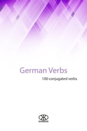 German Verbs (100 Conjugated Verbs)