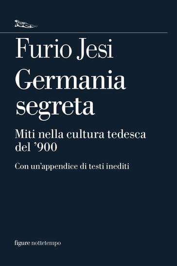 Germania segreta - Furio Jesi