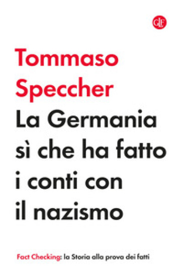 La Germania sì che ha fatto i conti con il nazismo - Tommaso Speccher