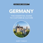 Germany - Culture Smart!: The Essential Guide to Customs & Culture