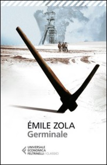 Germinale - Emile Zola