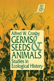 Germs, Seeds and Animals: