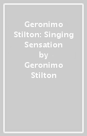 Geronimo Stilton: Singing Sensation