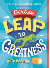 Gertie s Leap to Greatness