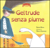 Gertrude senza piume