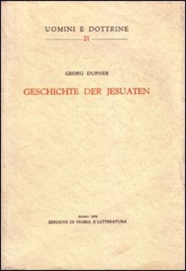 Geschichte der Jesuaten - Georg Dufner