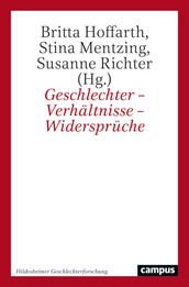 Geschlechter  Verhältnisse  Widersprüche