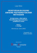 Gesetzesauslegung anhand mathematischer Methoden. Zivilprozess, alternative Streitbelegungsmethoden, pradiktive Justiz. 1.