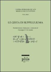 Le «Gesta di Suppiluliuma». L opera storiografica di Mursili II re di Aatusa. 1.