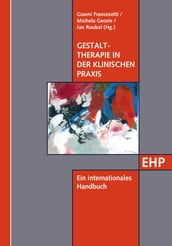 Gestalttherapie in der klinischen Praxis