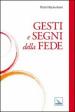 Gesti e segni della fede