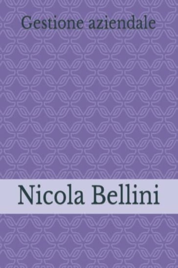 Gestione aziendale - Nicola Bellini