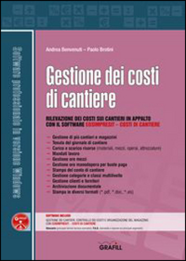 Gestione dei costi di cantiere. Con Contenuto digitale per download e accesso on line - Andrea Benvenuti - Paolo Brotini