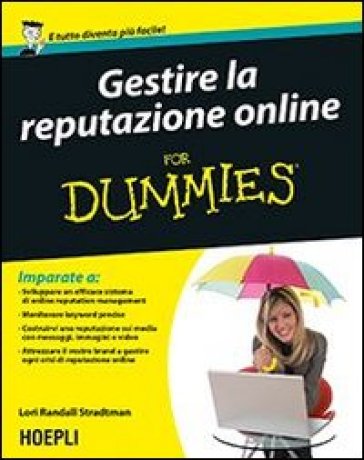 Gestire la reputazione online For Dummies - Lori Randall Stradtman