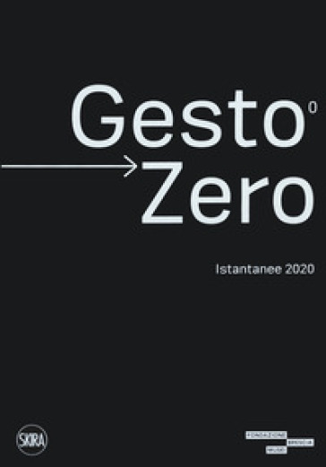 Gestozero istantanee 2020 - AA.VV. Artisti Vari