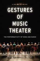 Gestures of Music Theater