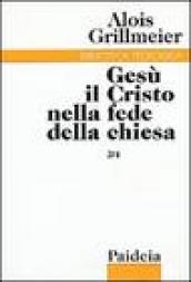 Gesù il Cristo nella fede della Chiesa. 2/4: La Chiesa di Alessandria, la Nubia e l Etiopia dopo il 451