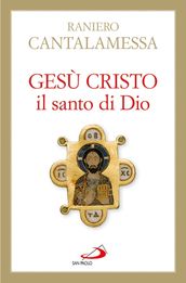 Gesù Cristo il Santo di Dio