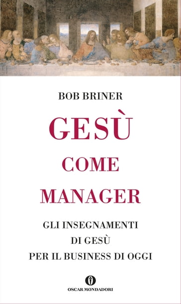 Gesù come manager - Bob Briner